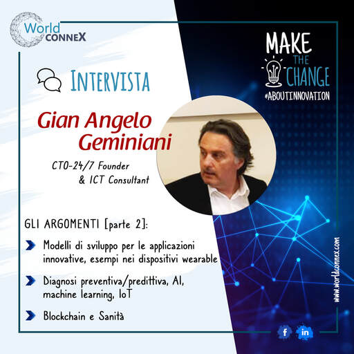 MakeTheChange: #aboutinnovation Intervista a Gian Angelo Geminiani (parte 2)